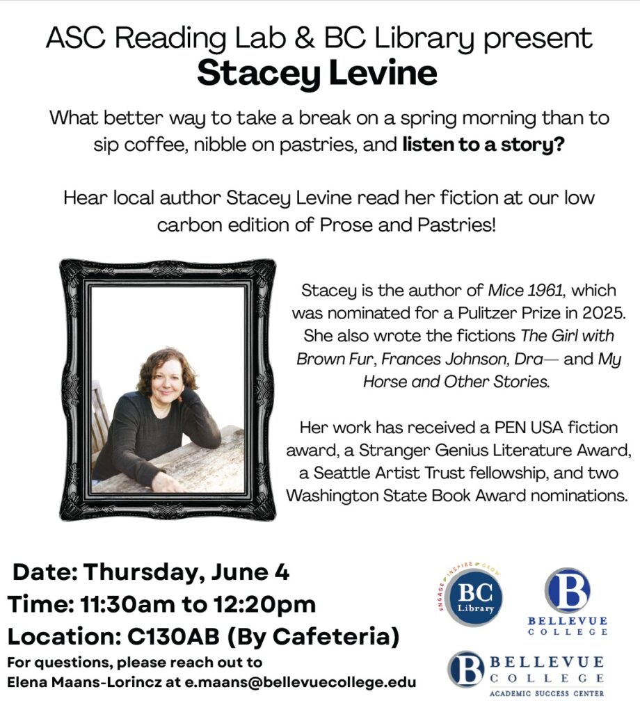 Flyer for a Bellevue College “Prose and Pastries” event featuring author Stacey Levine, with event details, author photo, and Bellevue College and BC Library logos.