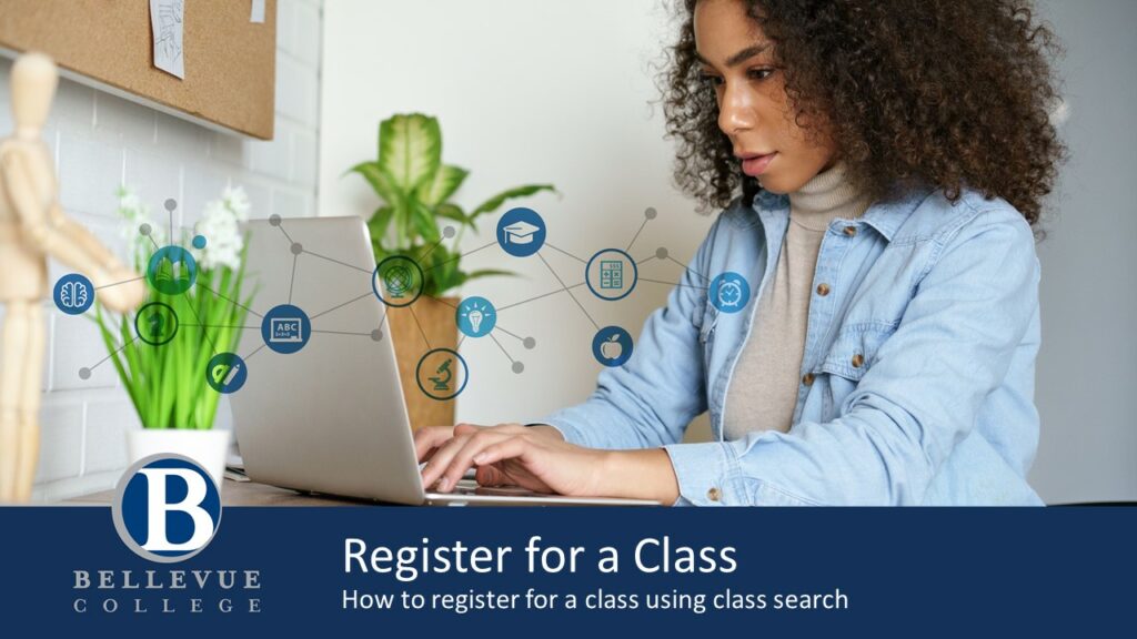 Register for a Class. How to register for a class using class search.