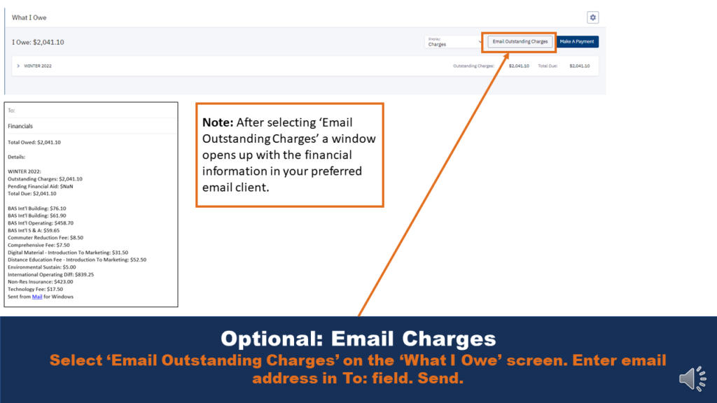 Page that shows the location of "Email Outstanding Charges" button on the "What I Owe" page. A note gives additional information of what displays when the button is selected.