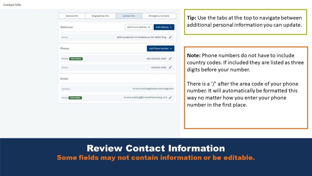 Picture that depicts the contact information page on ctcLink. On the upper right corner is a tip section, and on the lower right corner there are additional notes for certain fields on the page.