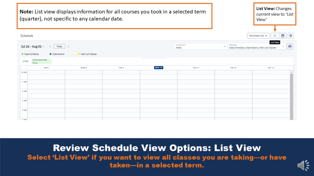 Picture that shows an example downloaded schedule. A notes field explains the current type of view being shown.