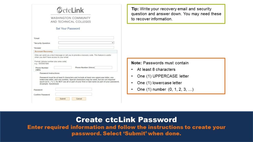 Picture of the ctcLink password creation page. On the upper right-hand corner there is a tip box, and on the lower right-hand corner is a box for password requirements.