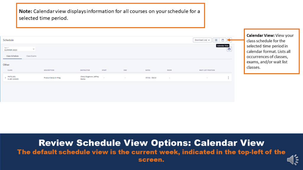 Picture that shows the calendar view of the Class Schedule menu. A note explains the uses and features of this particular view.