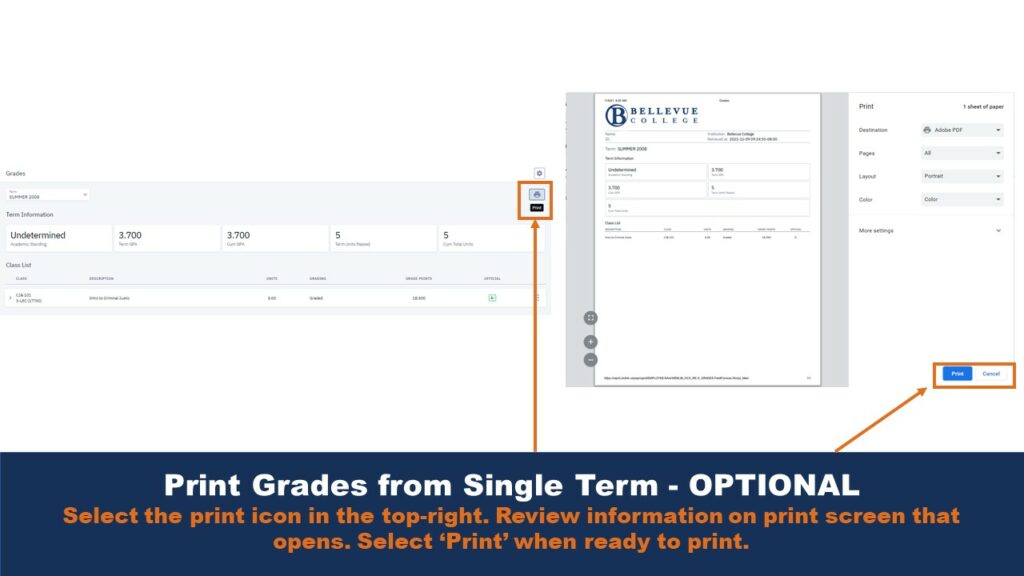 Picture that helps users locate the print button on the Grades menu, and the corresponding button on the print screen.