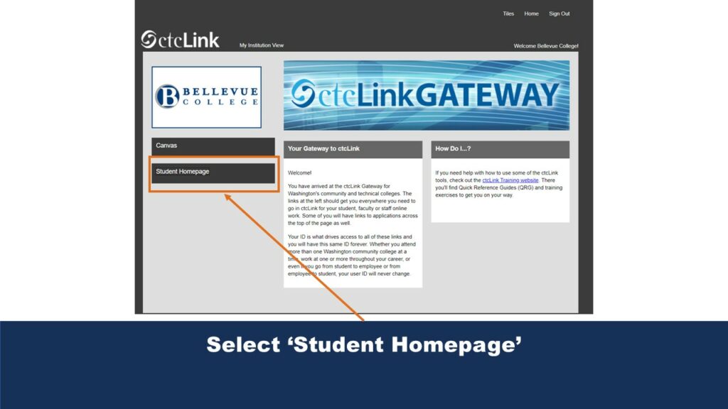 Picture of the ctcLink Gateway page. An arrow points to the "Student Homepage" button.