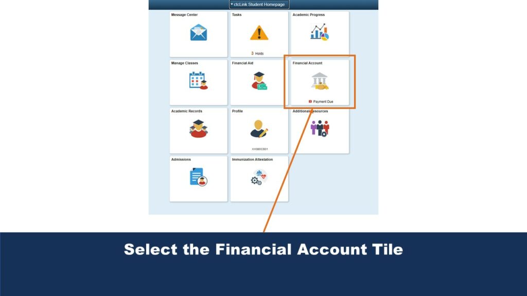 Picture of the ctcLink Student Homepage. An arrow points to the Financial Account Tile