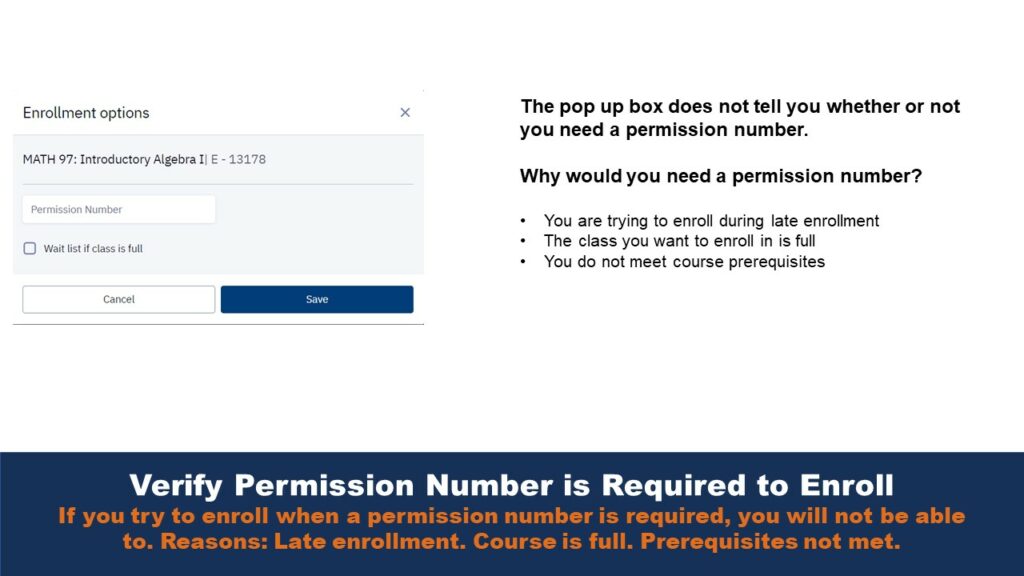 Picture that shows the enrollment number dialogue box that appears during late enrollment, a full class, or when students do not meet the course prerequisites