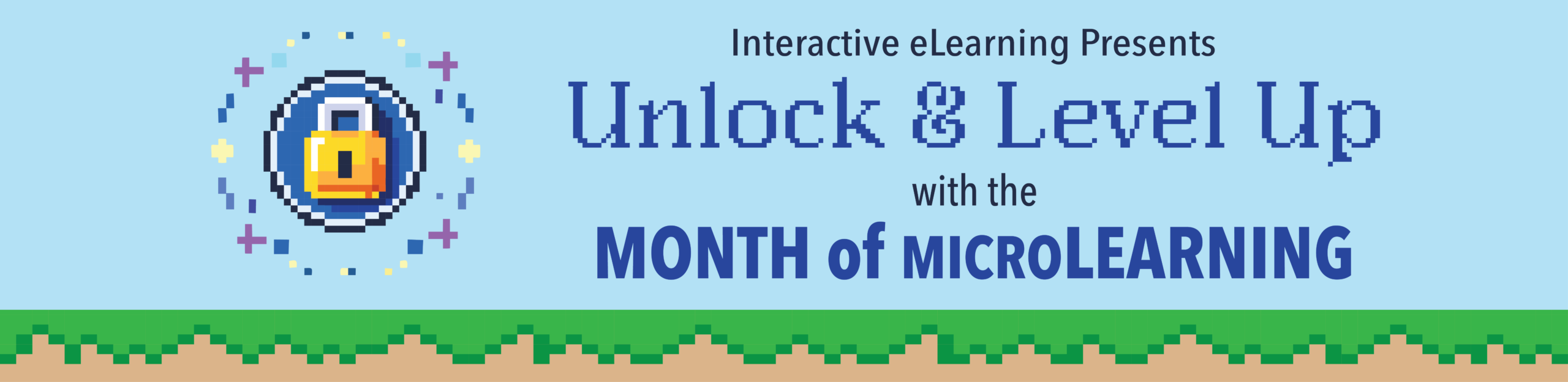 Pixel art banner with a lock icon and text promoting "Unlock & Level Up with the MONTH of MicroLEARNING."