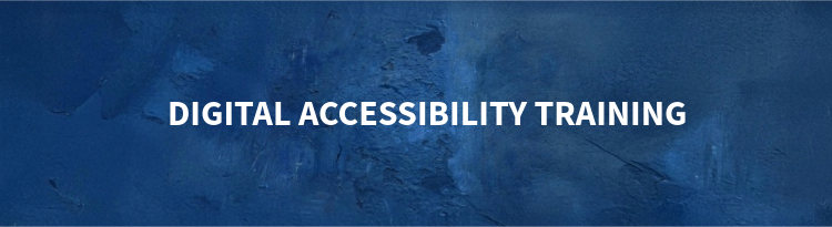 Digital Accessibility Training