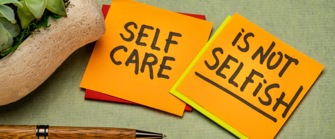 Selfcare is not selfish