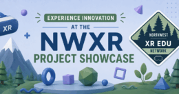 Banner for the Northwest XR Project Showcase featuring the NWXR EDU Network logo, VR-themed graphics, geometric shapes, mountains, trees, and event title text.