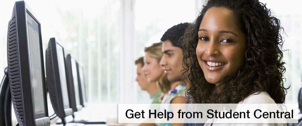 Get help from student central. Image of students in front of computers
