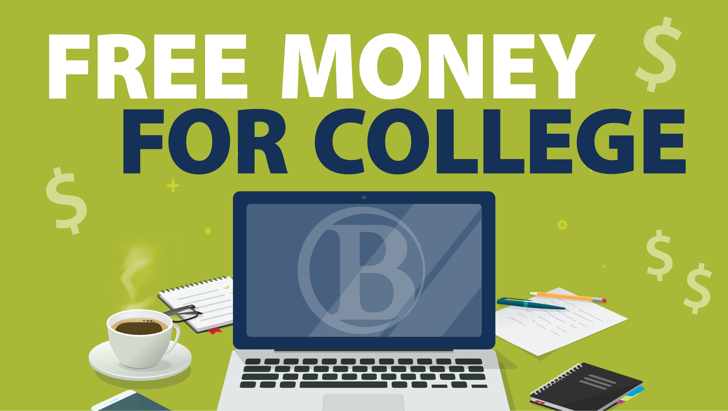 Free Money for college graphic with Bellevue College logo on a laptop screen.