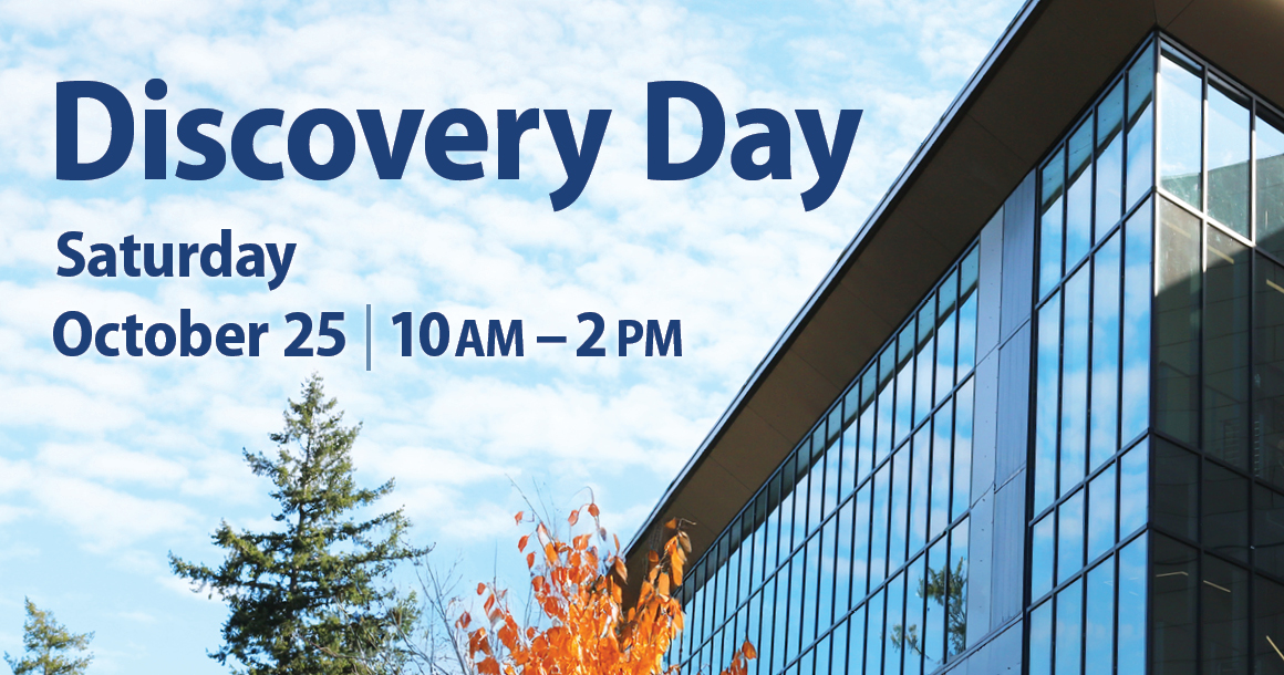 Discovery Day: Saturday October 25, 10am to 2pm