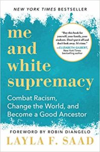 picture of the book cover 'me and white supremacy'