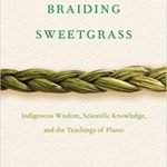 Climate Justice Online Book Discussion: Braiding Sweetgrass