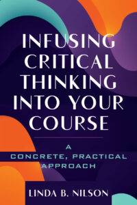 Book picture: Infusing Critical Thinking Into Your Course