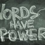 Harnessing the Power of Words in Everyday Communication