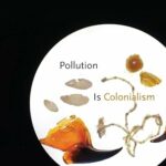 Climate Justice Book Discussion: “Pollution is Colonialism”