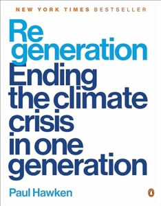 photo of Regeneration Ending the Climate Crisis in One Generation book cover