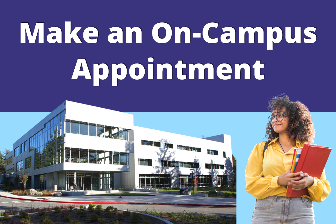Image of our campus U-building and a student wearing a yellow shirt facing the building with a written text that says Make an On-Campus Appointment at the top