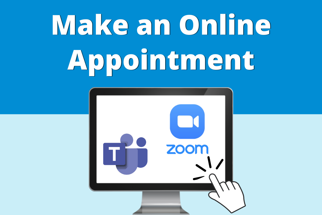 Image of a computer screen with a Microsoft Teams and ZOOM logo that says Make an Appointment