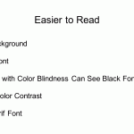 This slide is easier to read. It has a solid background, large font, black font on a white background, has high color contrast and uses a Sans-Serif font.