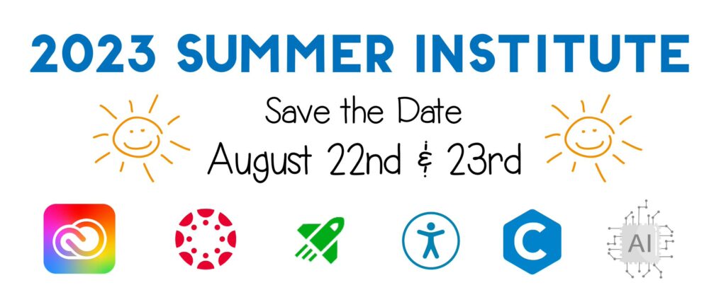 2023 Summer Institute Save the Date August 22nd & 23rd