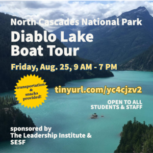 Diablo Lake Boat Tour poster, Friday Aug. 25, 9 AM - 7 PM