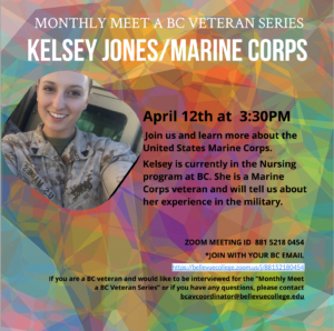 Join us for the BC Veteran Series and meet Kelsey Jones, Marine Corps Veteran and student in the Nursing program