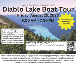 photo of Diablo Lake with text: Diablo Lake Boat Tour Friday Aug. 25, 9 AM - 7 PM