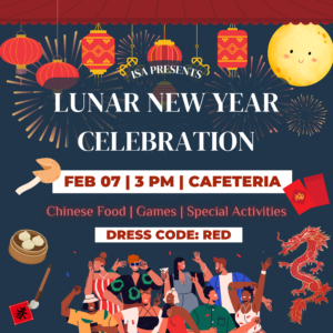 Lunar New Year Celebration Weds., Feb. 7 @ 3 PM in the Student Union Building Cafeteria, sponsored by ISA