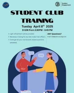 Student Club Training, April 8, 2:30 PM in D106