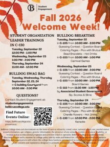 Fall poster of Welcome Week activities with student leader trainings, bulldog break time, bulldog swag bags, games, prizes, karaoke, and more! Tuesday through Thursday, 10 AM - 2 PM for most events in the Student Union Building.