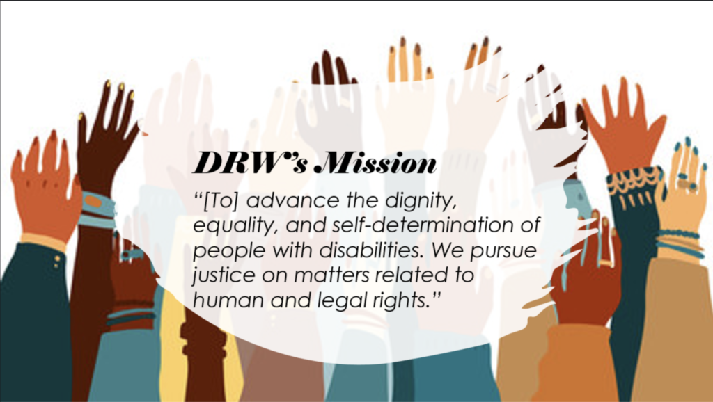 Slide from power point rpesentation on Disability rights Washington