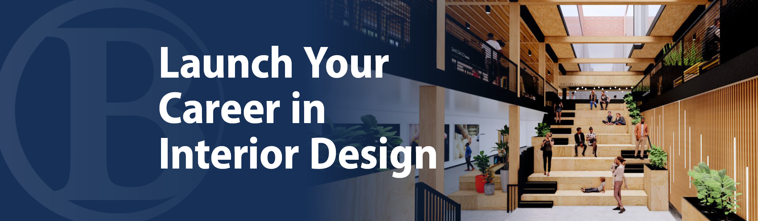 Launch Your Career in Interior Design
