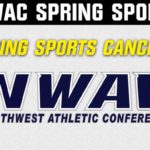 NWAC Spring Sports Canceled - Updated: March 18