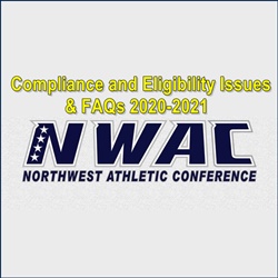 NWAC Compliance and Eligibility Issues & FAQs 2020-2021