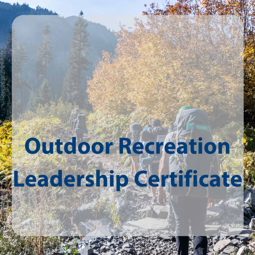 Outdoor Recreation Leadership Certificate