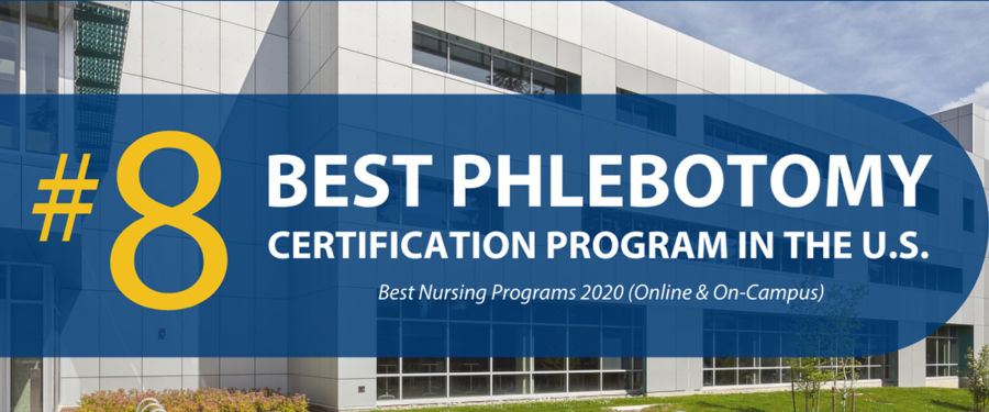 #8 Best Phlebotomy Certification Program in the US (Best Nursing Programs 2020, online and on campus)