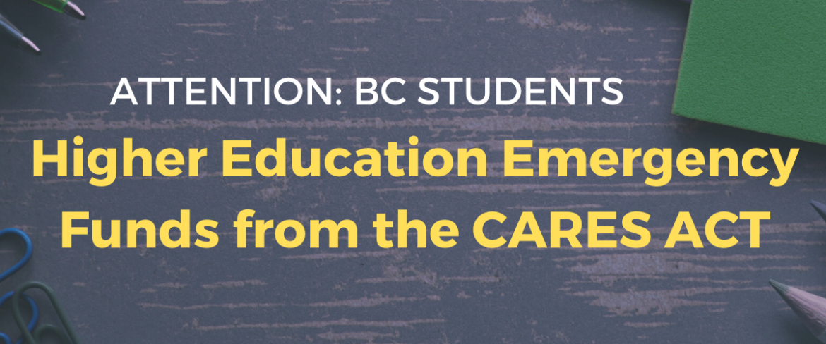 Attention BC Students: Higher Education Emergency Funds from the CARES ACT