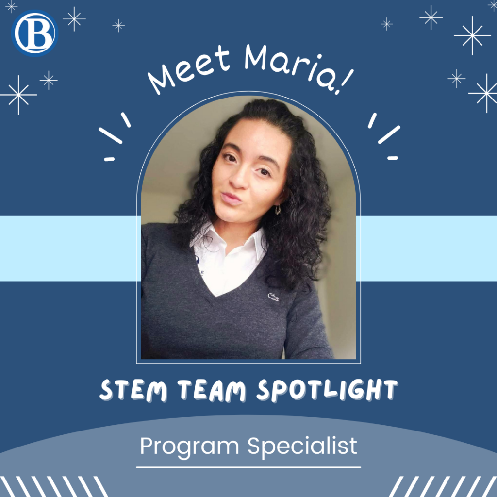 An image of Maria at the center with a window-picture frame and a blue background, some star graphic elements, the BC logo, and words below that writes, 'STEM TEAM SPOTLIGHT' and 'Program Specialist' as the position title.