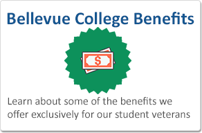 Bellevue College Benefits - Learn about some of the benefits we offer exclusively for our student veterans